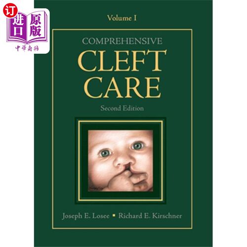 海外直订医药图书Comprehensive Cleft Care, Second Edition: Volume... 综合性唇裂护理，第二版：第一卷