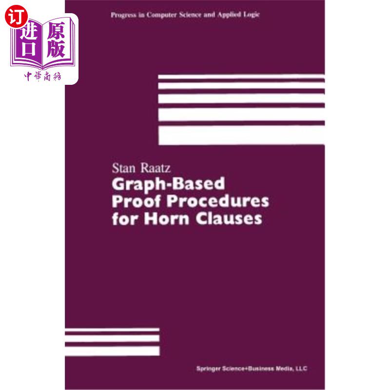 海外直订Graph-Based Proof Procedures for Horn Clauses 基于图的Horn子句证明方法