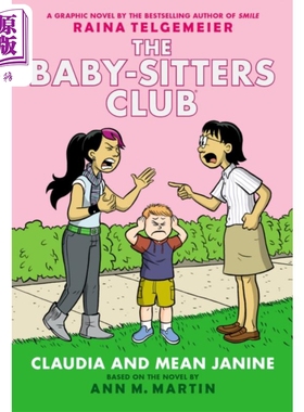 预售 保姆俱乐部图像小说4 Claudia and Mean Janine A Graphic Novel the Baby Sitters Club 4 英文原版 Ann M Martin【中商原版
