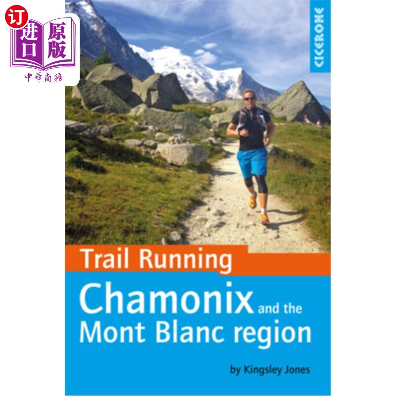 海外直订Trail Running - Chamonix and the Mont Blanc Region 越野跑-夏蒙尼和勃朗峰地区