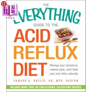 Symptoms Pain 海外直订医药图书The Manage Acid 胃酸反流饮食指南 Reflux the Your Diet Guide Relieve Everything