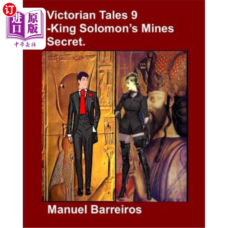 海外直订Victorian Tales 9 - King Solomon's Mines Secret 维多利亚时代的故事9 -所罗门王的矿山秘密