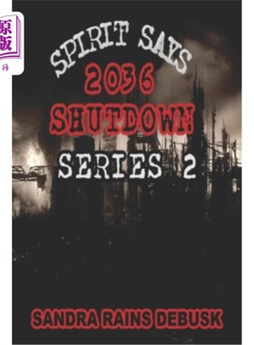 海外直订Spirit Says 2036 Shutdown Series 2