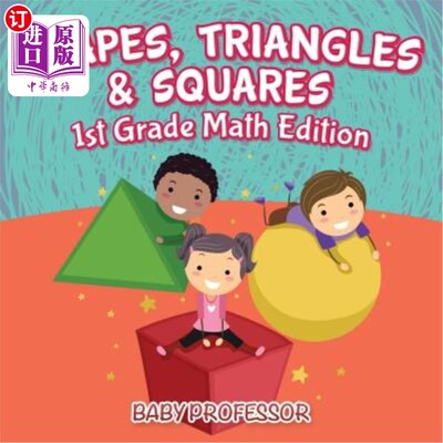 海外直订Shapes, Triangles & Squares 1st Grade Math Edition 形状、三角形和正方形一年级数学版