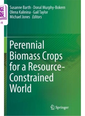 海外直订Perennial Biomass Crops for a Resource-Constrained World 资源受限世界的多年生生物质作物