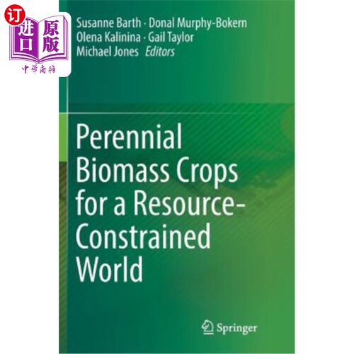 海外直订Perennial Biomass Crops for a Resource-Constrained World 资源受限世界的多年生生物质作物
