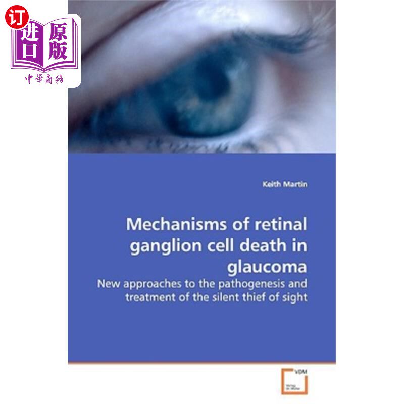 海外直订医药图书Mechanisms of Retinal Ganglion Cell Death in Glaucoma 青光眼视网膜神经节细胞死亡的机制
