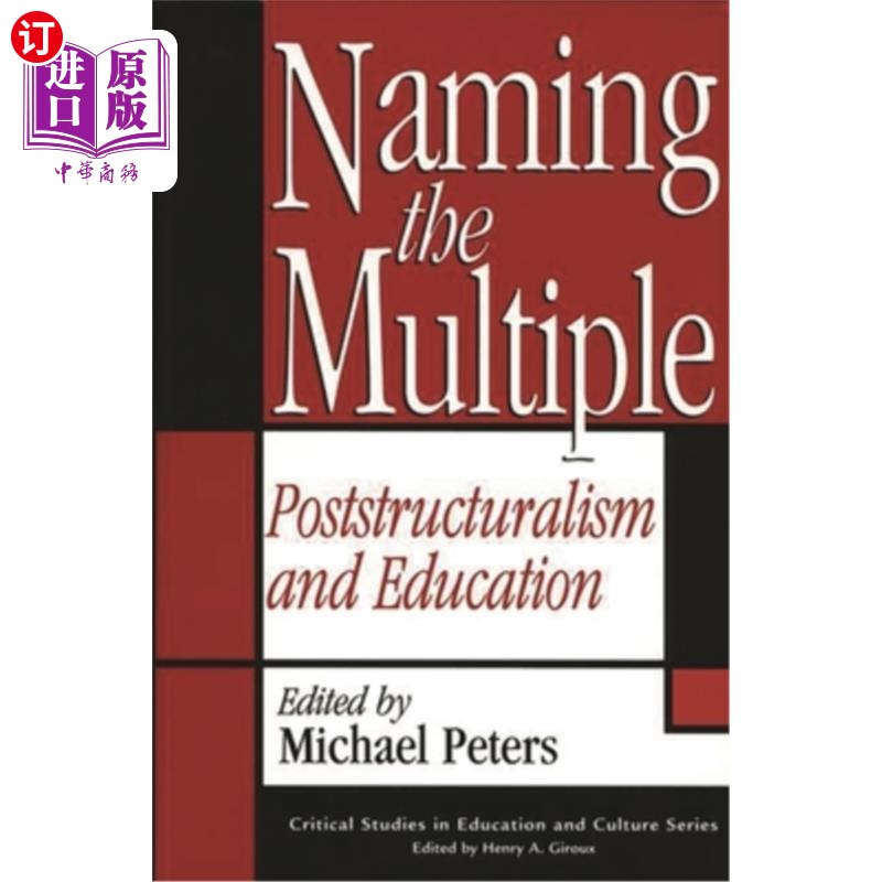 海外直订Naming the Multiple: Poststructuralism and Education 命名多元:后结构主义与教育