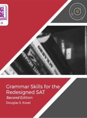 海外直订Grammar Skills for the Redesigned SAT-Second Edition 重新设计的SAT第二版的语法技巧