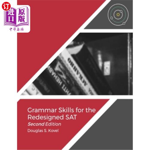 海外直订Grammar Skills for the Redesigned SAT-Second Edition 重新设计的SAT第二版的语法技巧
