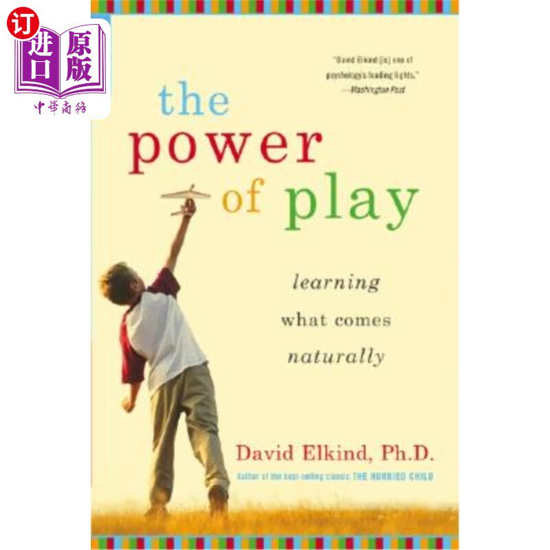 海外直订The Power of Play: Learning What Comes Naturally 游戏的力量:学习自然产生的东西