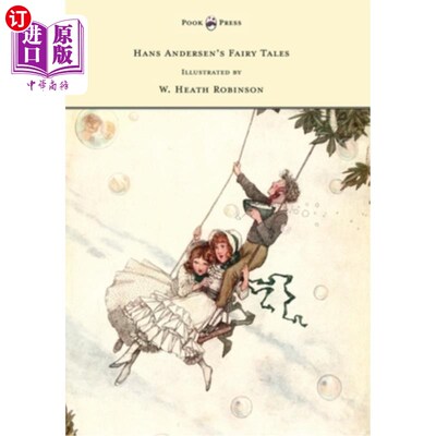 海外直订Hans Andersen's Fairy Tales - Illustrated by W. Heath Robinson 汉斯·安徒生童话-插图由w·希斯·罗宾逊