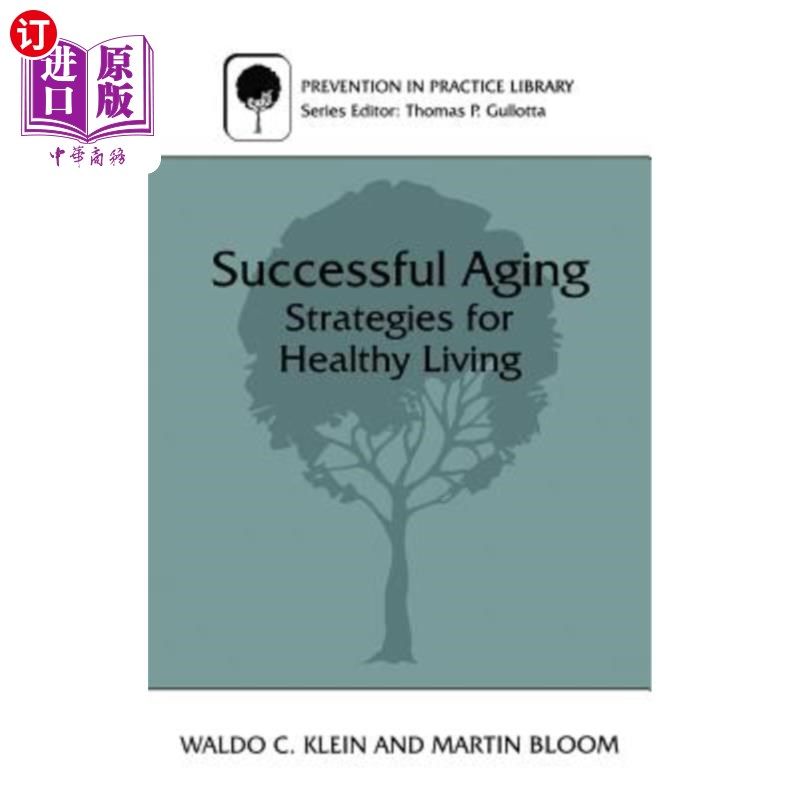 海外直订医药图书Successful Aging: Strategies for Healthy Living 成功的衰老:健康生活的策略