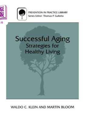 海外直订医药图书Successful Aging: Strategies for Healthy Living 成功的衰老:健康生活的策略