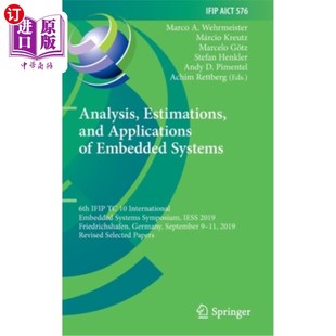 Inte and Estimations Embedded Ifip 6th Systems 系统 估计和应 Applications 分析 海外直订Analysis 嵌入式