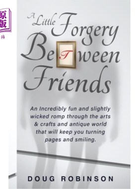 海外直订A Little Forgery Between Friends 朋友之间的小伪造