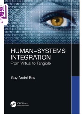 海外直订Human-Systems Integration: From Virtual to Tangible 人-系统集成:从虚拟到有形
