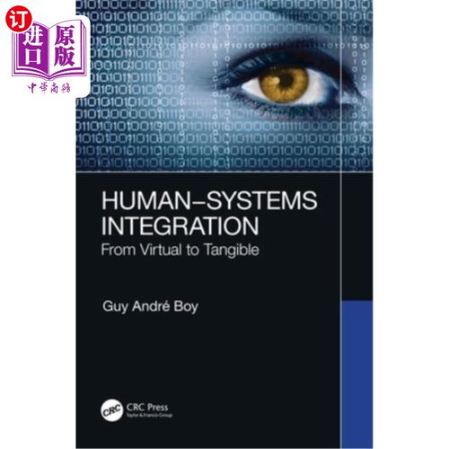 海外直订Human-Systems Integration: From Virtual to Tangible 人-系统集成:从虚拟到有形