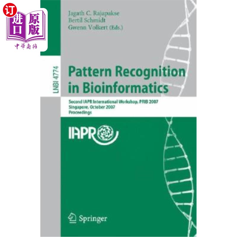 海外直订Pattern Recognition in Bioinformatics: Second Iapr International Workshop, Prib  生物信息学的模式识别:第二届I