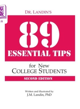 海外直订Dr. Landin's 89 Essential Tips for New College Students: Second Edition 兰丁博士为新大学生提供的89条基本建