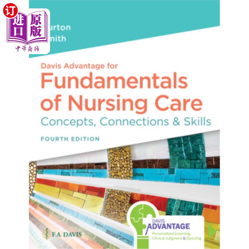 海外直订医药图书Davis Advantage for Fundamentals of Nursing Care: Concepts, Connections & Skills 戴维斯护理基础优势