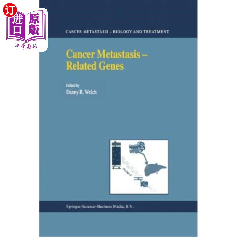 海外直订医药图书Cancer Metastasis -- Related Genes 癌症转移相关基因
