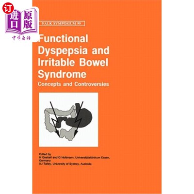 海外直订医药图书Functional Dyspepsia and Irritable Bowel Syndrome: Concepts and Controversies 功能性消化不良和肠易