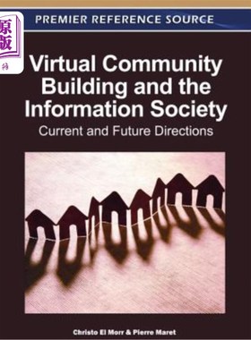 海外直订Virtual Community Building and the Information Society: Current and Future Direc 虚拟社区建设与信息社会：当