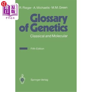 Molecular Classical and 和分子 遗传学词汇：经典 海外直订Glossary Genetics
