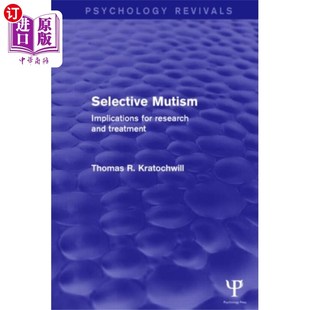 海外直订医药图书Selective 选择性缄默症 Mutism