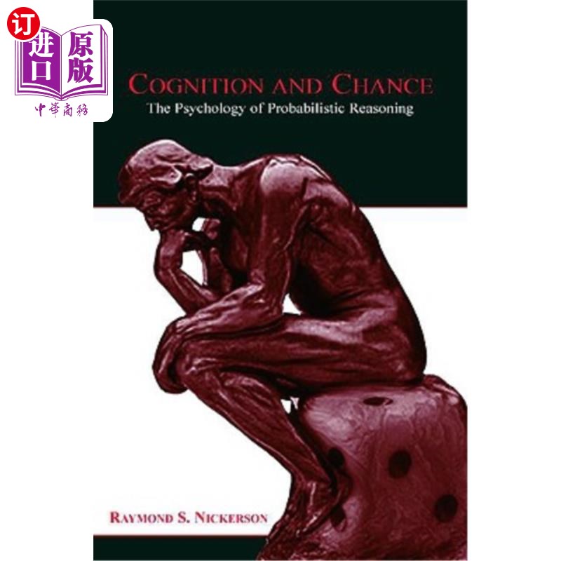 海外直订Cognition and Chance: The Psychology of Probabilistic Reasoning 认知与机遇：概率推理的心理学