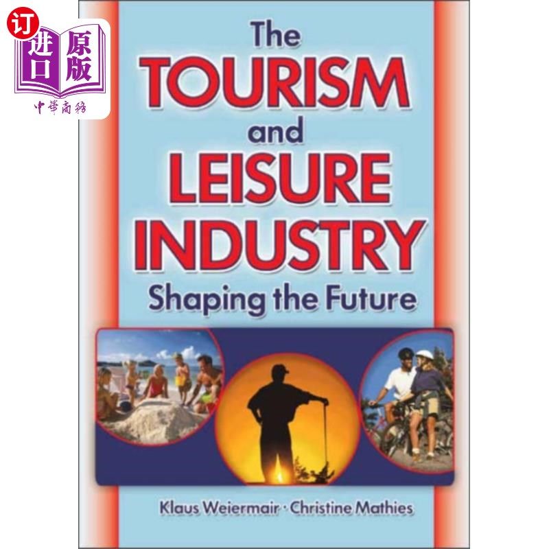 海外直订Tourism and Leisure Industry 旅游及休闲产业