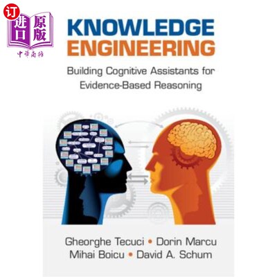 海外直订Knowledge Engineering: Building Cognitive Assistants for Evidence-Based Reasonin 知识工程：构建基于证据推理