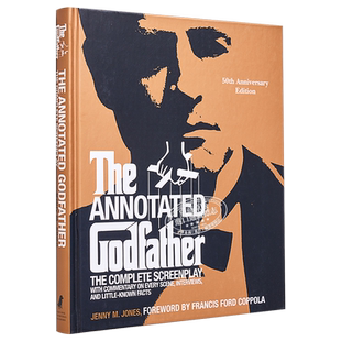 教父 50周年注释版 剧本 英文原版 The Annotated Godfather 50th Anniversary Edition Jenny M Jones【中商原版】