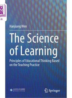 海外直订The Science of Learning: Principles of Educational Thinking Based on the Teachin 学习的科学:基于教学实践的