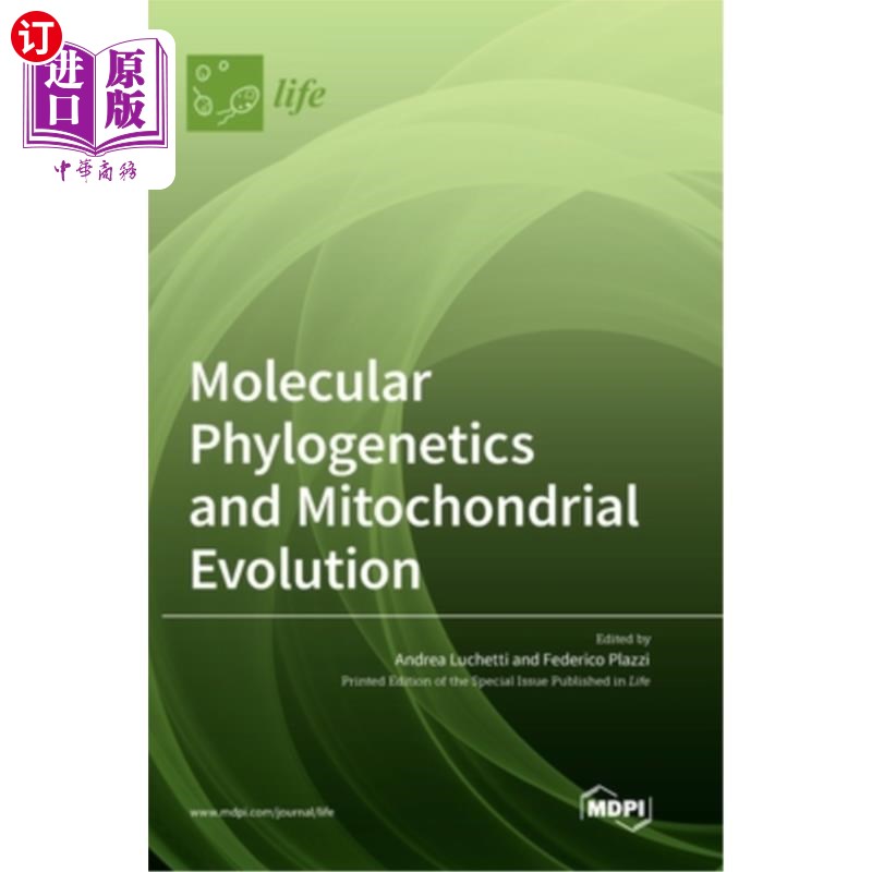 海外直订Molecular Phylogenetics and Mitochondrial Evolution 分子系统发育与线粒体进化