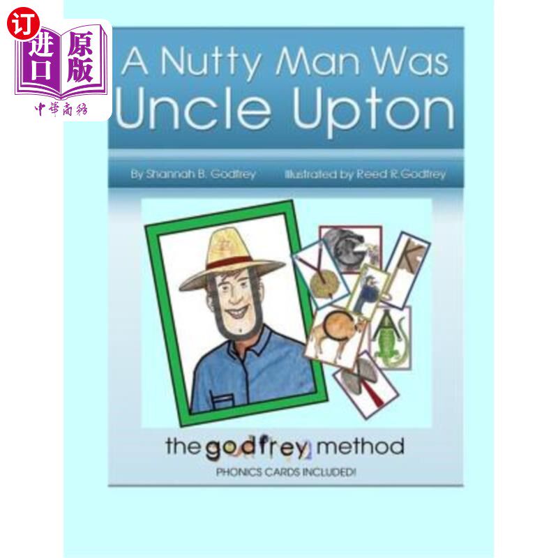 海外直订A Nutty Man Was Uncle Upton: Early Reading the Right Way 阿普顿叔叔是个疯子:早期正确的阅读方式