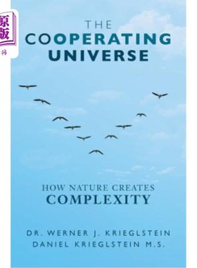 海外直订The Cooperating Universe: How Nature Creates Complexity 合作的宇宙:自然如何创造复杂性