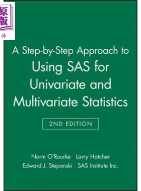 应用SAS于一元与多元统计学的逐步逼近法 第2版 Approach To Using Sas For Univariate And Multivariate Statistics Norm R