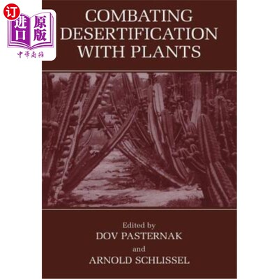 海外直订Combating Desertification with Plants 用植物防治荒漠化