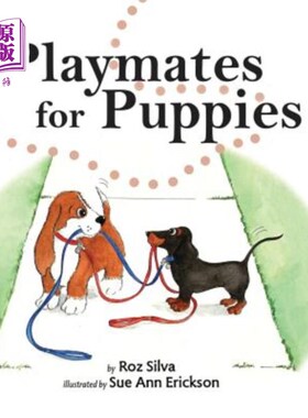 海外直订Playmates for Puppies: with a family Dog Park Etiquette guide 小狗的玩伴:与家庭狗公园礼仪指南