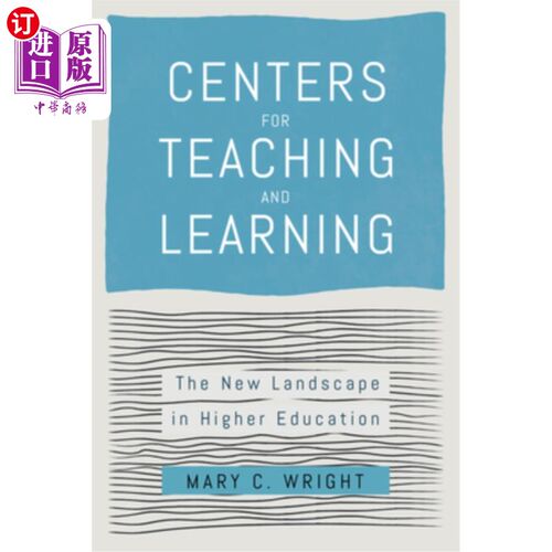 海外直订Centers for Teaching and Learning: The New Landscape in Higher Education 教学中心:高等教育的新景观