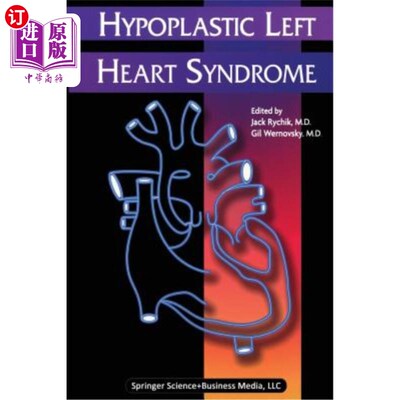 海外直订医药图书Hypoplastic Left Heart Syndrome 左心发育不良综合征