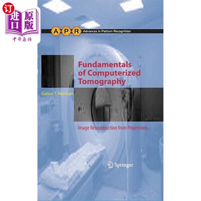 海外直订医药图书Fundamentals of Computerized Tomography: Image Reconstruction from Projections 计算机断层摄影基础：
