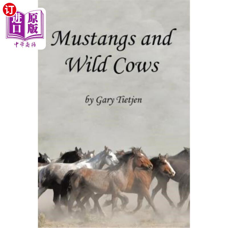 海外直订Mustangs and Wild Cows 野马和野牛