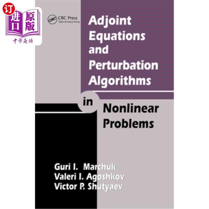 海外直订Adjoint Equations and Perturbation Algorithms in Nonlinear Problems 非线性问题中的伴随方程与摄动算法