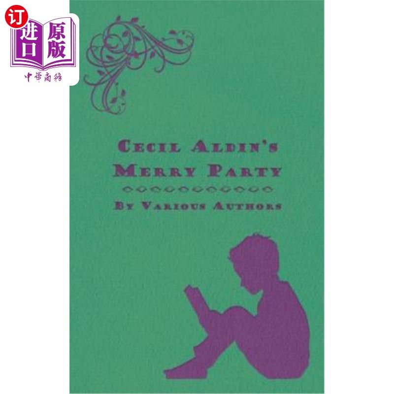 海外直订Cecil Aldin's Merry Party 塞西尔·阿尔丁的欢乐派对