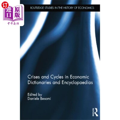 海外直订Crises and Cycles in Economic Dictionaries and E... 经济词典和百科全书中的危机和周期