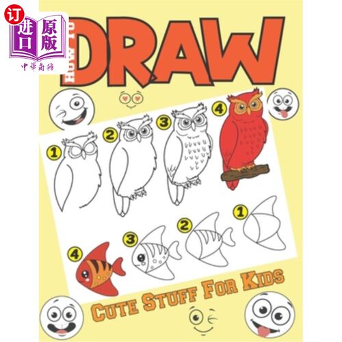海外直订How To Draw Cute Stuff For Kids: Learn to draw cute things step by step for begi 如何为孩子画可爱的东西：学