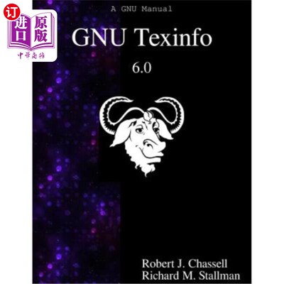 海外直订GNU Texinfo 6.0: The GNU Documentation Format GNU Texinfo 6.0：GNU文档格式